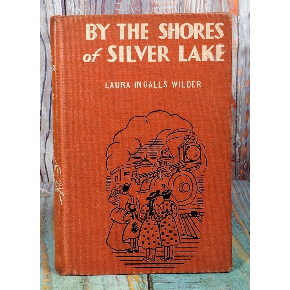 By the Shores of Silver Lake by Laura Ingalls Wilder (1939, Hardcover) Ex-LIB